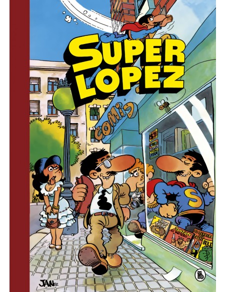 Aventuras de Superlopez El Supergrupo Todos contra uno uno contra todos Los alienigenas y otras aventuras Super Humor Superlope