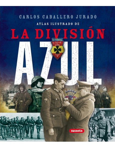 Atlas ilustrado de la Division Azul