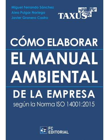 Como elaborar el Manual Ambiental de la Empresa segun la norma ISO 14001 2015