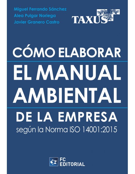 Como elaborar el Manual Ambiental de la Empresa segun la norma ISO 14001 2015