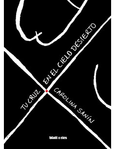 Tu cruz en el cielo desierto