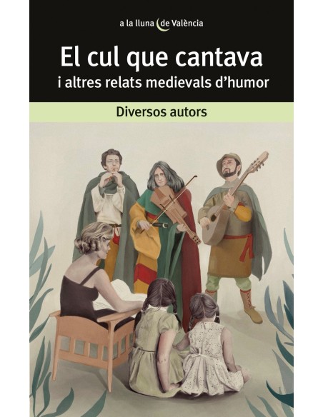 El cul que cantava i altres relats medievals d humor