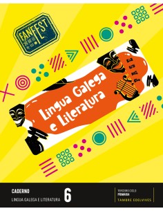 Proxecto FanFest Lingua galega e Literatura 6 Caderno