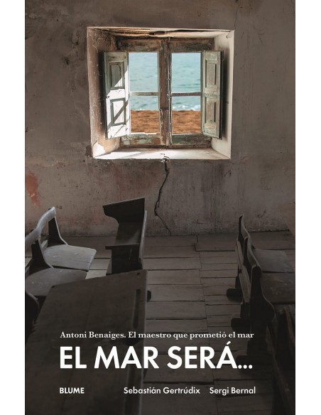El mar sera