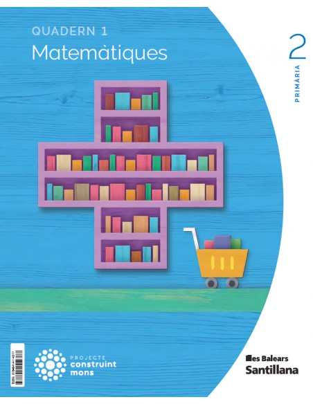 QUADERN MATEMATIQUES 1 2NPRIMARIA CONSTRUINT MONS 2023