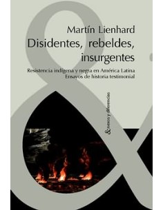 Disidentes rebeldes e insurgentes