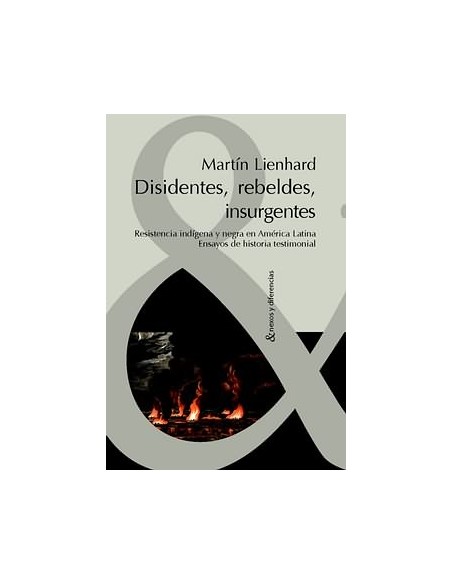 Disidentes rebeldes e insurgentes