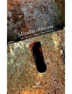 Miradas oblicuas en narrativa latinoamericana contemporanea