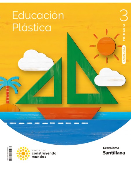 EDUCACION PLASTICA 3 PRIMARIA CONSTRUYENDO MUNDOS