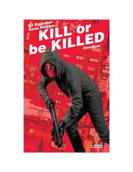 KILL OR BE KILLED OMNIBUS