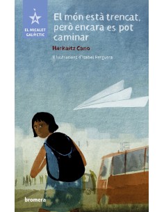 El mon esta trencat pero encara es pot caminar