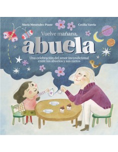 Vuelve manana abuela