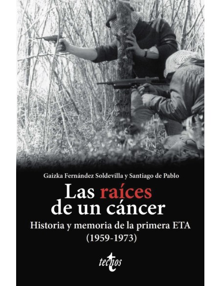 Las raices de un cancer