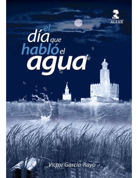 El dia que hablo el agua