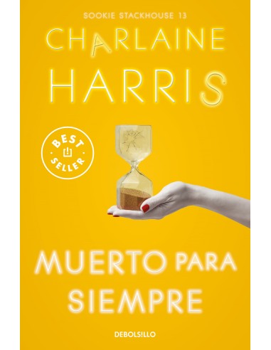Muerto para siempre Sookie Stackhouse 13