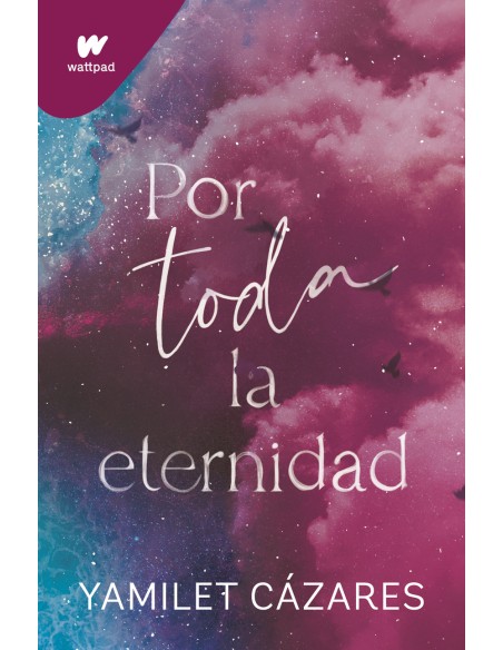 Por toda la eternidad Te amare 2