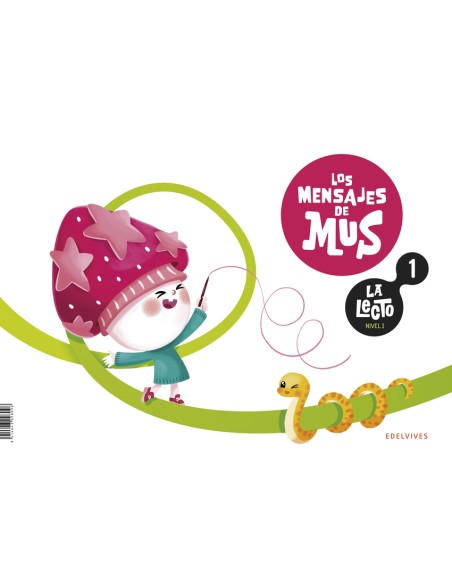La Lecto Nivel I Los mensajes de Mus Cuaderno 1