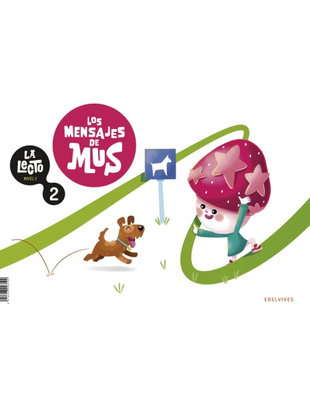 La Lecto Nivel I Los mensajes de Mus Cuaderno 2