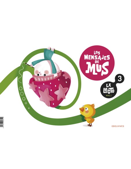 La Lecto Nivel I Los mensajes de Mus Cuaderno 3