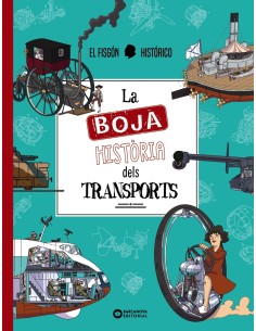 La boja historia dels transports