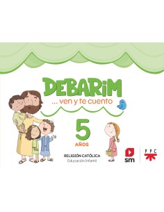 Religion Catolica Debarim Ven y te cuento 5 anos