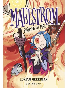MAELSTROM PRINCIPE DEL MAL