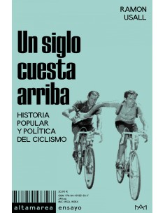 Un siglo cuesta arriba