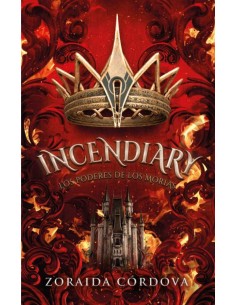 Incendiary Los poderes de los Morias