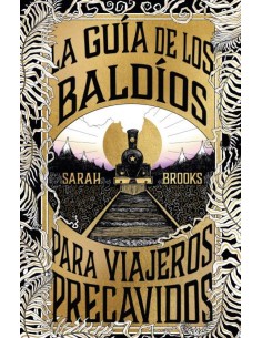 La guia de los Baldios para viajeros precavidos
