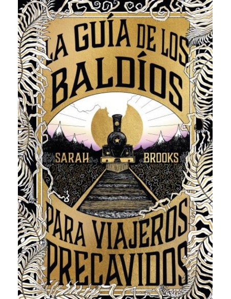 La guia de los Baldios para viajeros precavidos