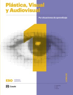 Plastica Visual y Audiovisual 1 ESO LOMLOE Libro ANDALUCIA