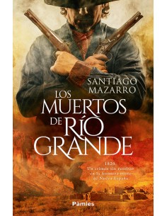 Los muertos de Rio Grande