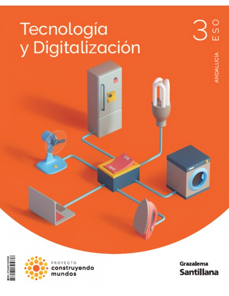 Tecnologia 3 ESO Construyendo Mundos Grazalema