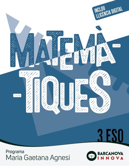 Maria Gaetana Agnesi 3 ESO Matematiques