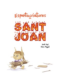 Espantacriatures en Sant Joan