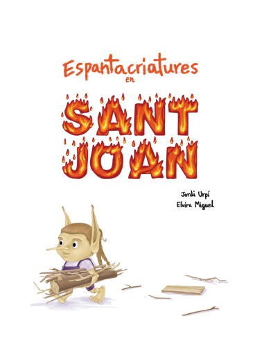 Espantacriatures en Sant Joan