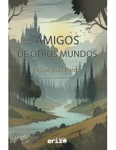 AMIGOS DE OTROS MUNDOS