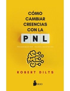 Como cambiar creencias con PNL