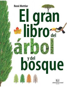 El gran libro del arbol y el bosque