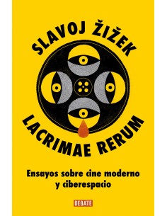 Lacrimae Rerum ensayos sobre cine moderno y ciberespacio