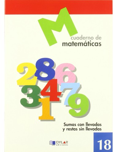 MATEMATICAS 18 Sumas con llevadas y restas sin llevadas