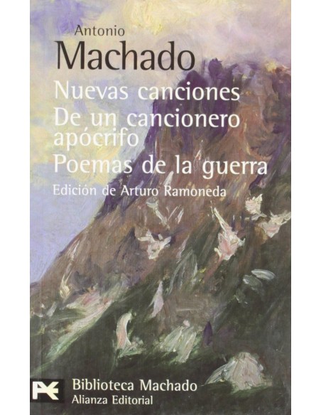 Nuevas canciones De un cancionero apocrifo Poemas de la guerra