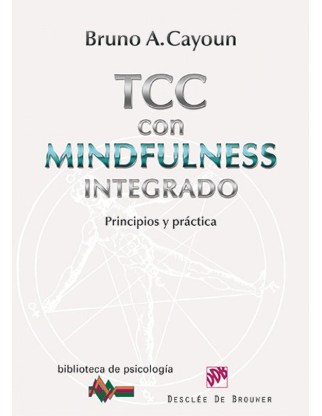 Terapia cognitivo conductual con mindfulness integrado