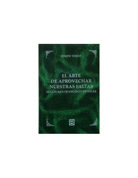 Arte de aprovechar nuestras faltas