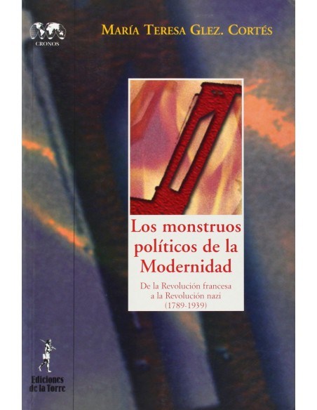 Monstruos Politicos De La Modernidad De RevFran Los