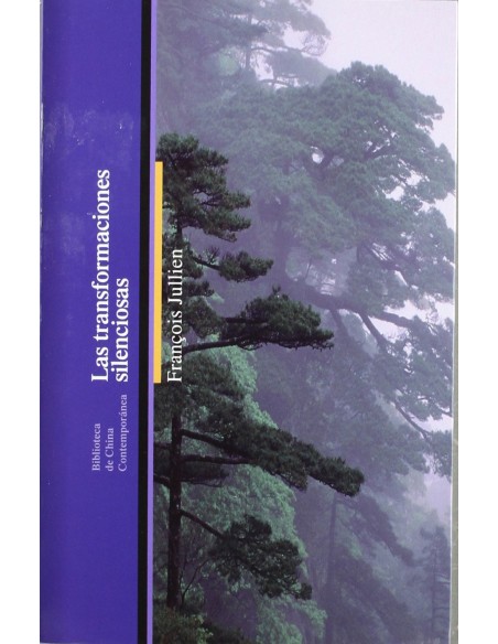 LAS TRANSFORMACIONES SILENCIOSAS FranCois Jullien CH 19 