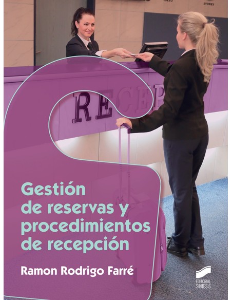 GESTION DE RESERVAS Y PROCEDIMIENTOS DE RECEPCION