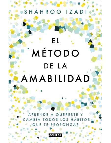 EL METODO DE LA AMABILIDAD