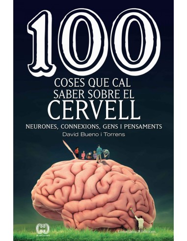 100 coses que cal saber sobre el cervell