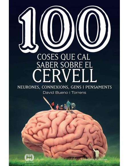 100 coses que cal saber sobre el cervell